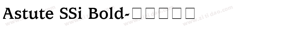 Astute SSi Bold字体转换